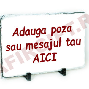 Placa ardezie 30x20 personalizata