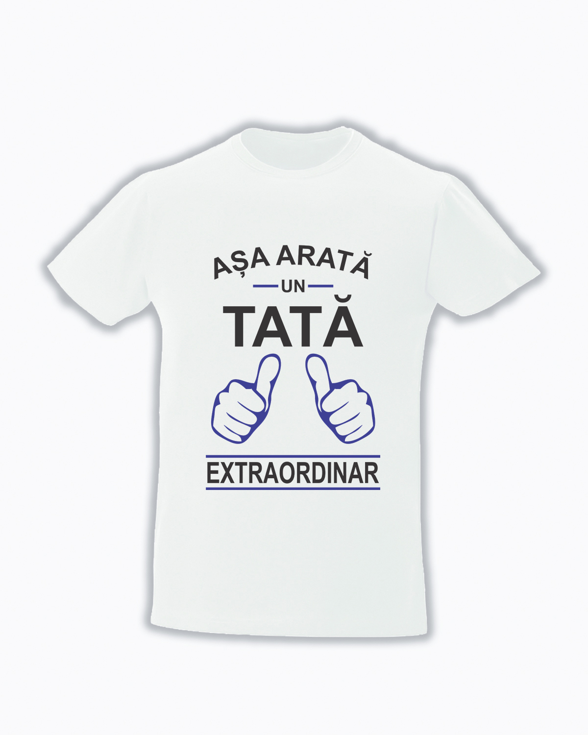 trc017 Asa arata un tata extraordinar alb Tricou personalizat asa arata un tata extraordinar cadouri pentru tata