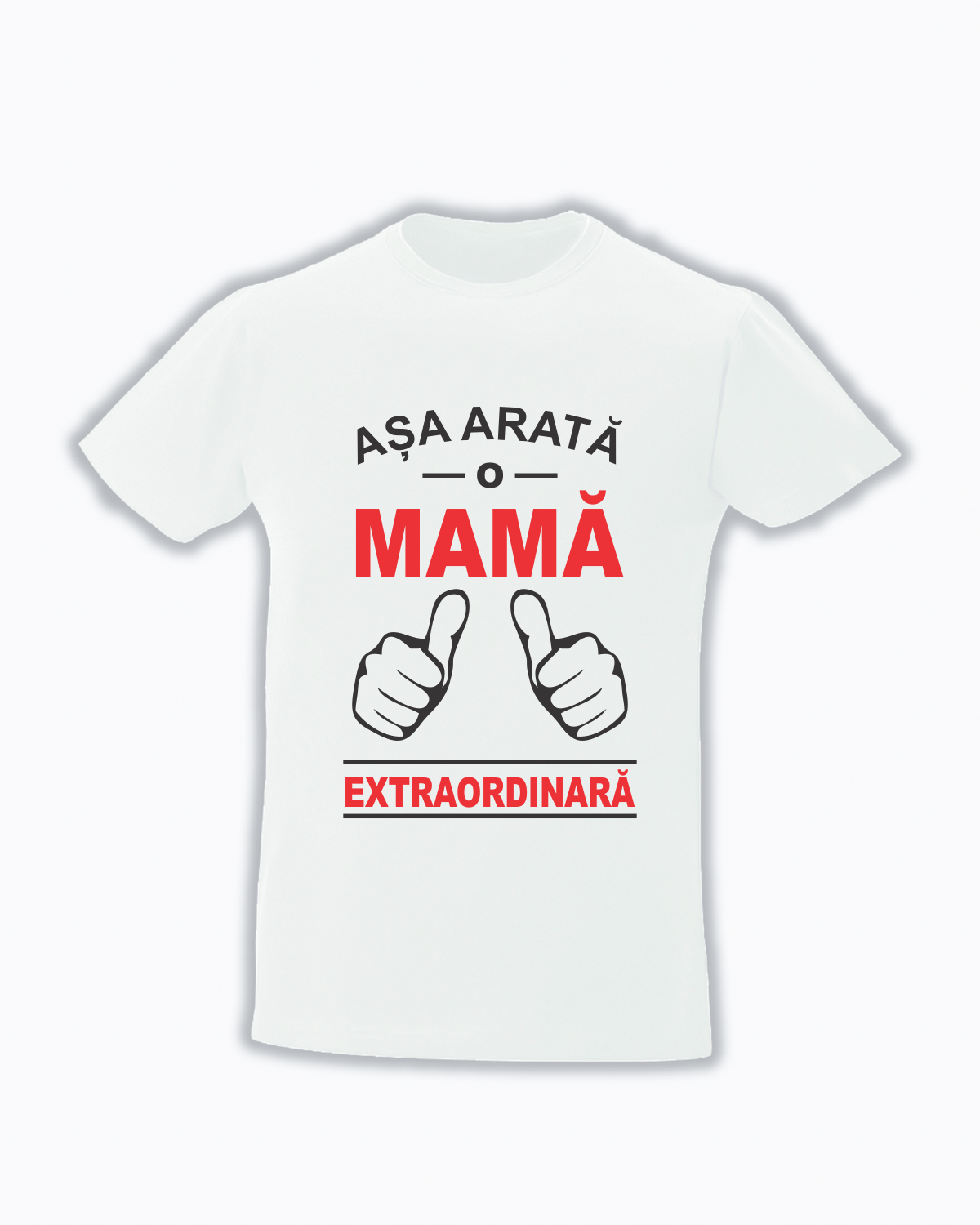 trc018 Asa arata o mama extraordinara Tricou personalizat asa arata o mama extraordinara cadouri pentru mama