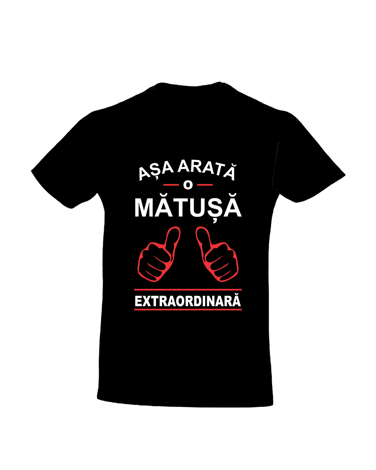 tricou personalizat asa arata o matusa extraordinara cadouri pentru matusa
