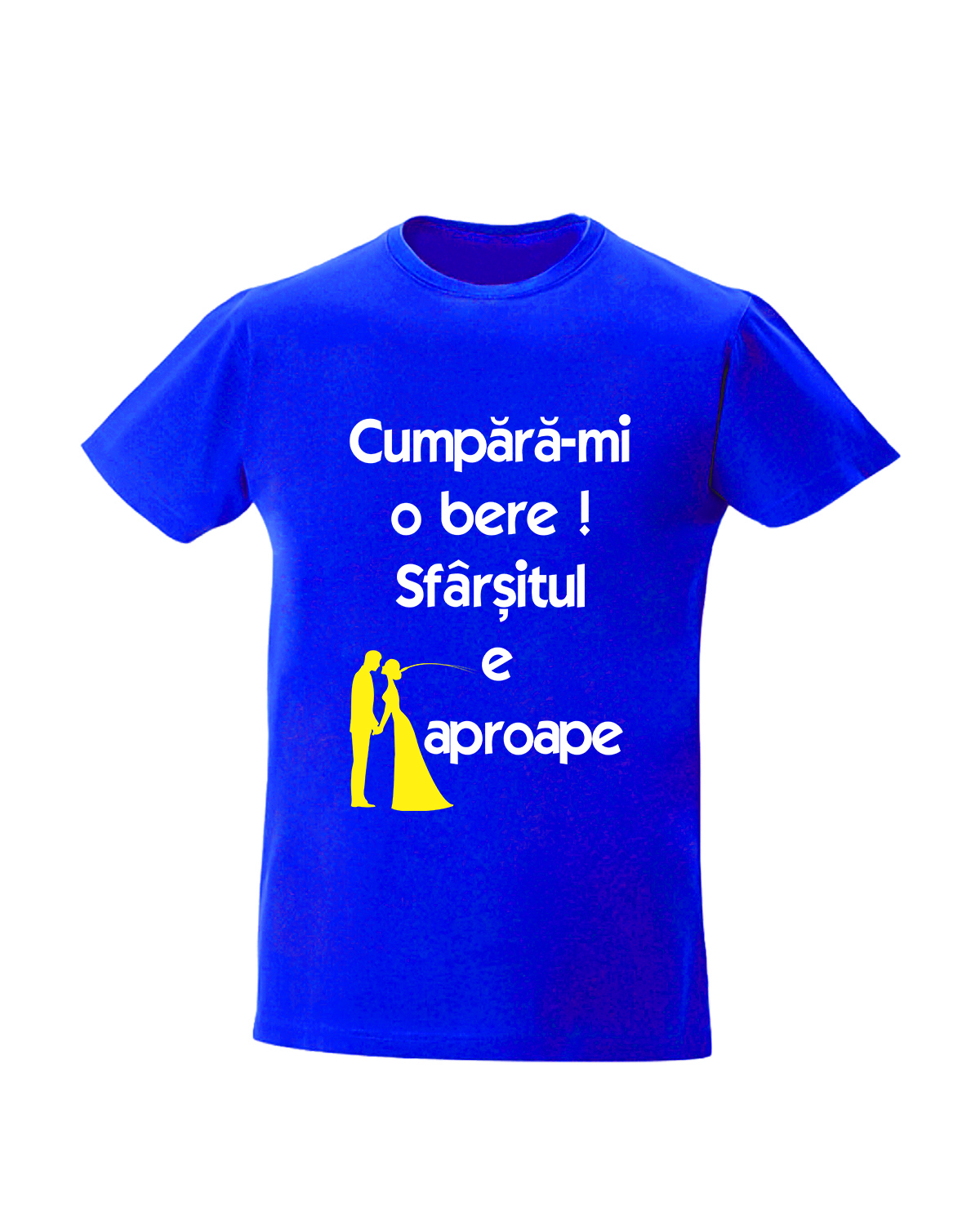 trc033 Cumpara-mi o bere! Sfarsitul e aproape albastru Tricou personalizat Cumpara-mi o bere ! cadouri pentru casatorie