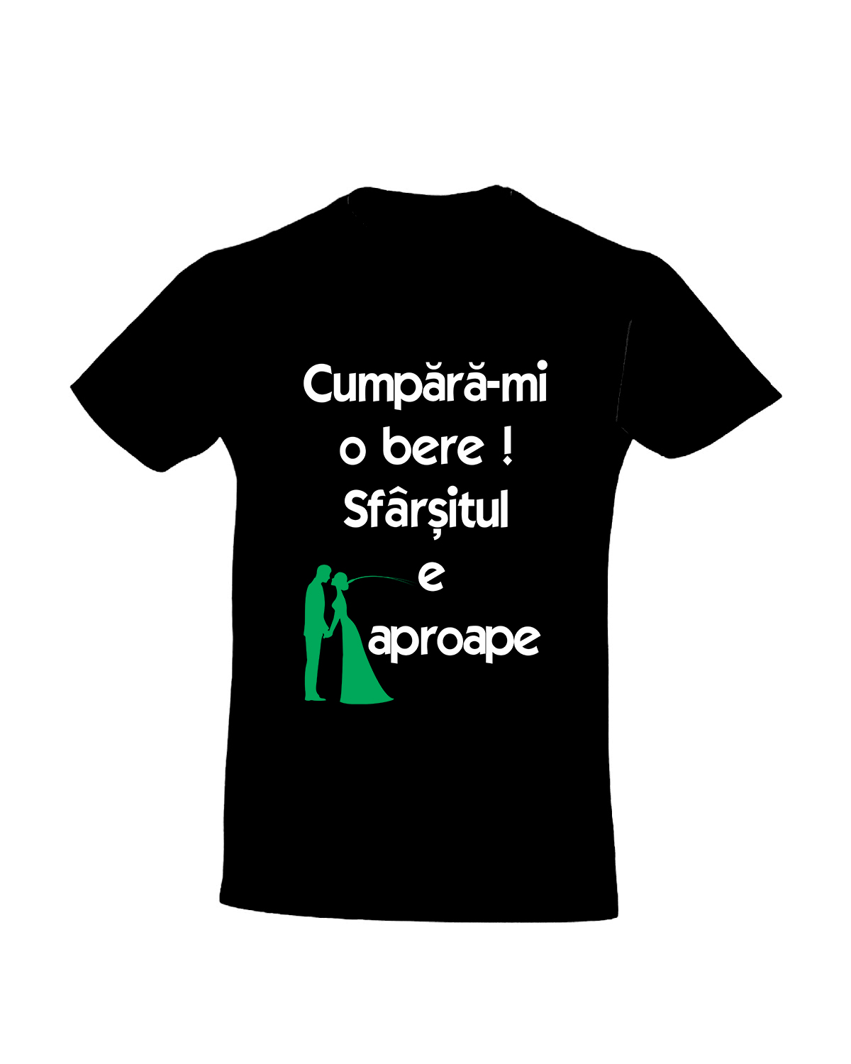 trc033 Cumpara-mi o bere! Sfarsitul e aproape negru Tricou personalizat Cumpara-mi o bere ! cadouri pentru casatorie