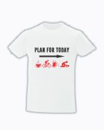 trc036 Plan for today alb Tricou personalizat Plan for today tricouri cu mesaje haioase