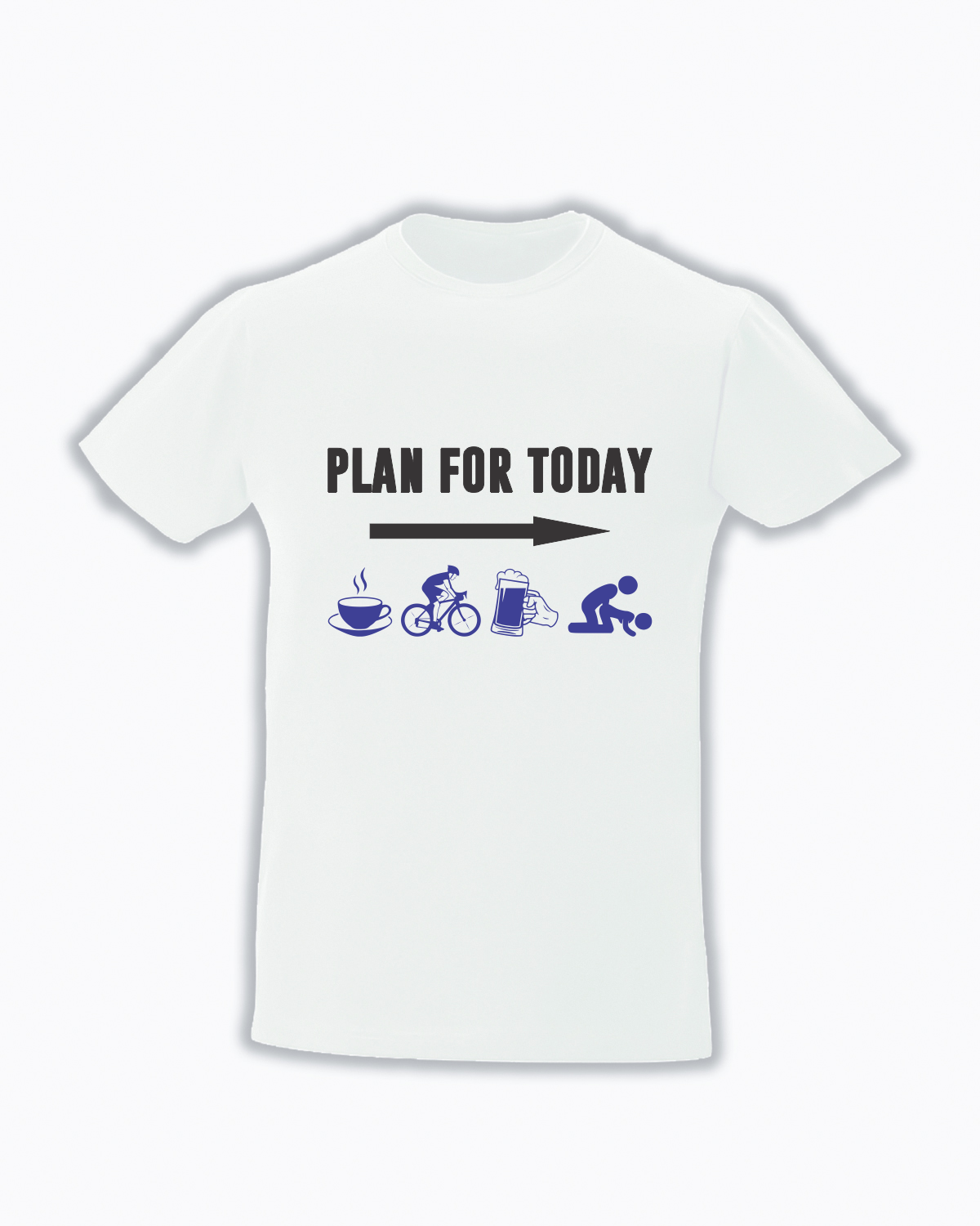 Tricou personalizat Plan for today tricouri cu mesaje haioase