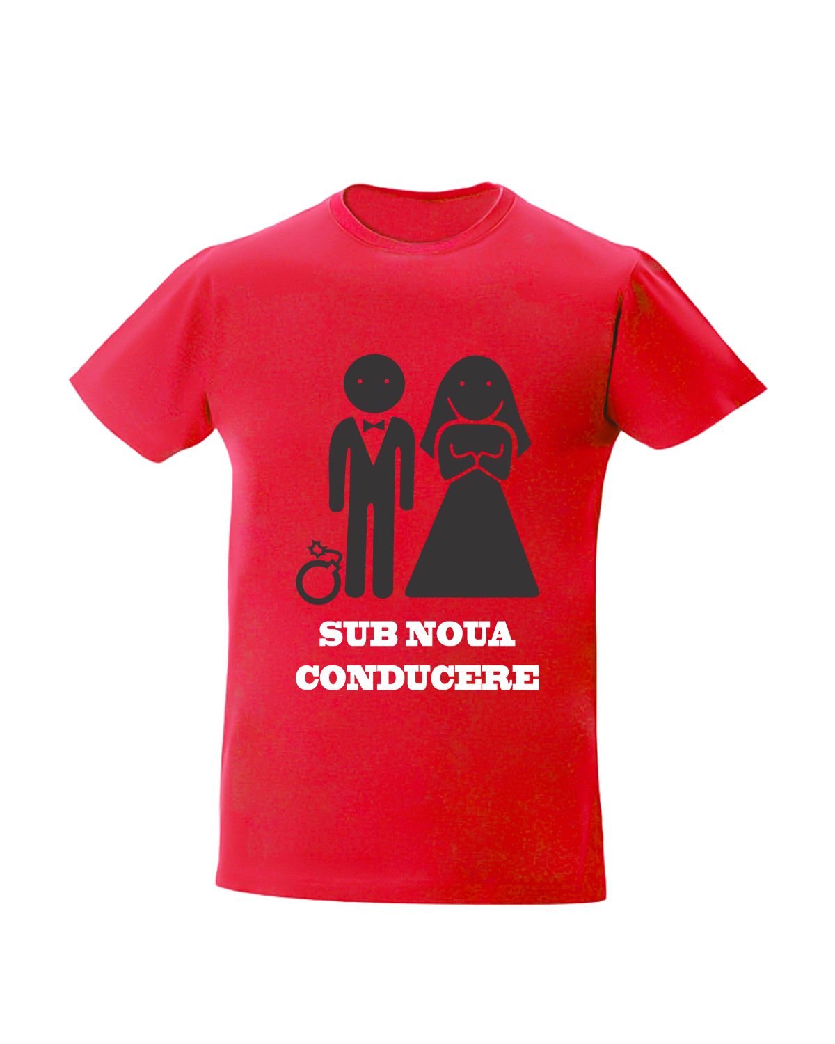 Tricou personalizat Sub noua conducere tricouri nunta cu mesaje haioase