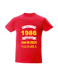 trc053 Nascut in 1986, Nu imbatranesc doar imi creste valoarea ROSU2