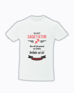 trc064 Sunt SAGETATOR , Ca sa tii pasul cu mine trebuie sa iei racheta Tricou Personalizat Zodia Sagetator! cadouri pentru sagetatori