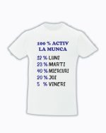 trc066 100% activ la munca alb-albastru Tricou personalizat 100% activ la munca cadouri cu mesaje haioase tricouri cu mesaje haioase amuzante