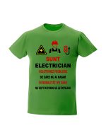 Trc072 Tricou verde Sunt electrician solutionez probleme pe care nu esti in stare sa le intelegi cadouri electricieni