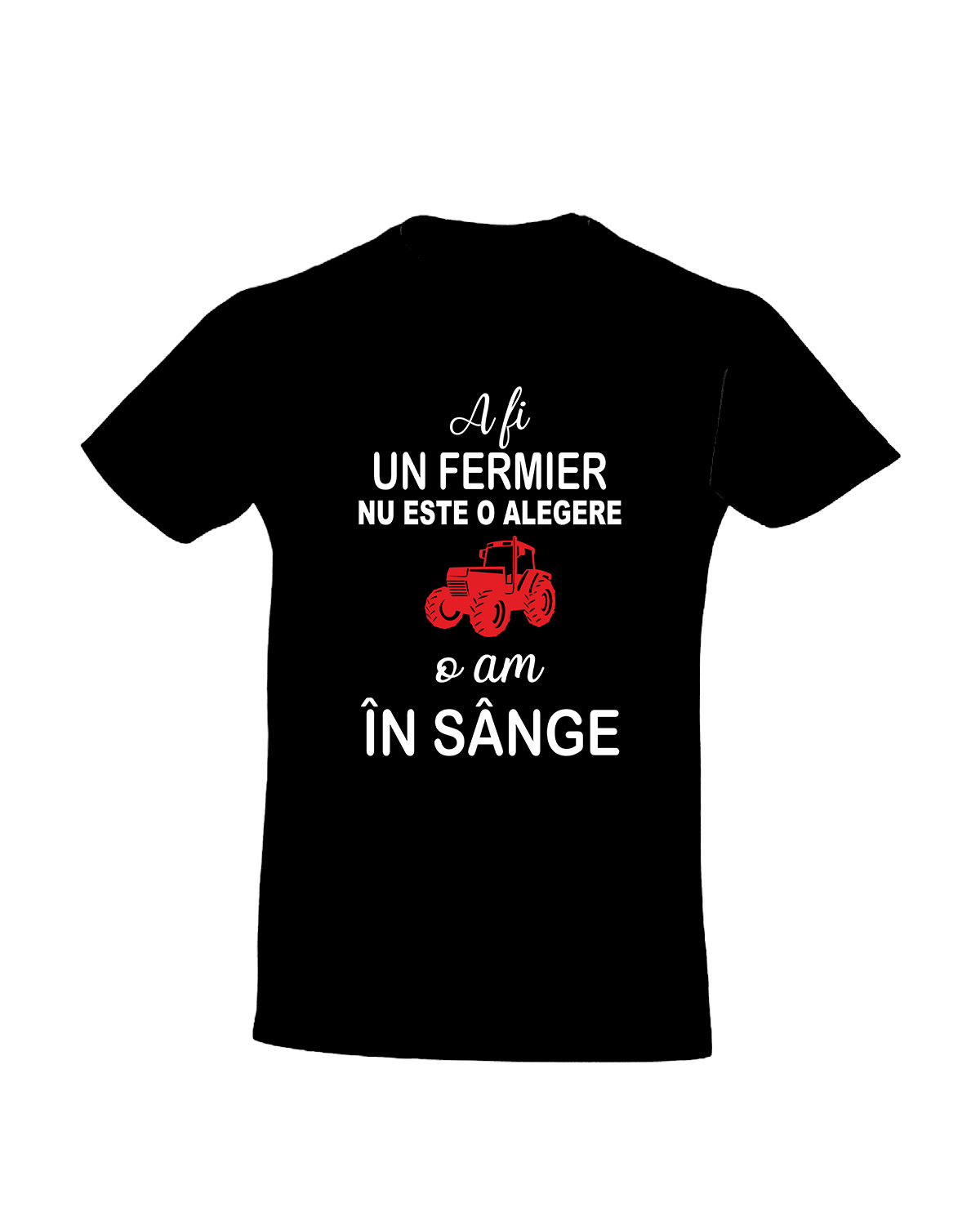 Tricou personalizat A fi fermier nu este o alegere o am in sange tricouri fermieri cadouri