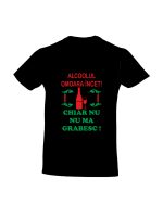 trc092 Alcoolul omoara incet , chiar nu ma grabesc! negru Alcoolul omoara incet chiar nu ma grabesc tricouri cu mesaje haioase
