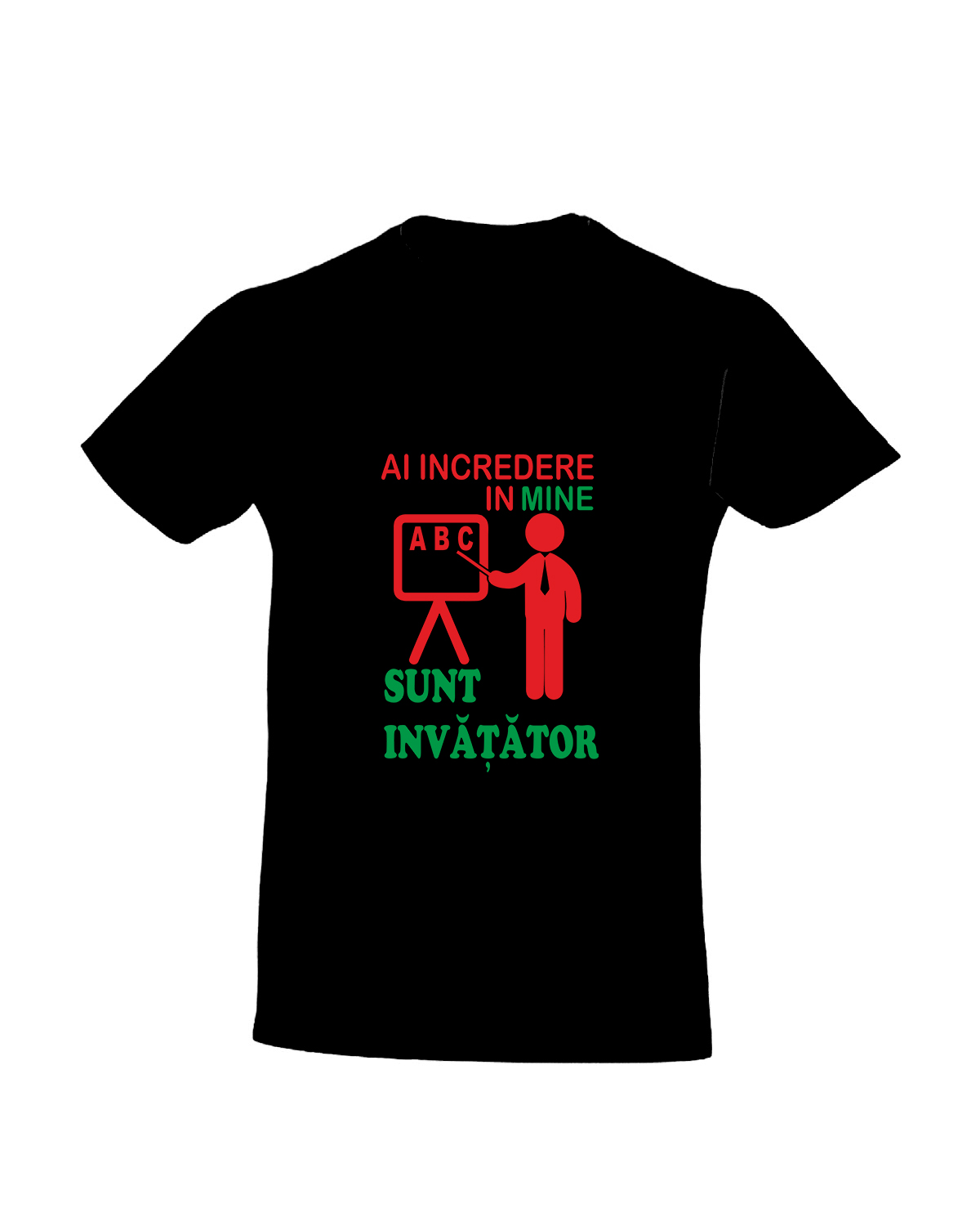 trc101 Ai incredere in mine sunt invatator negru Tricou personalizat ai incredere in mine sunt invatator educator invatatoare educatoare profesor profesoara cadouri pentru cadre didactice